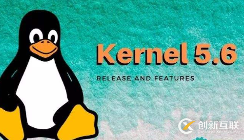 Linux5.6版本更新哪些內容